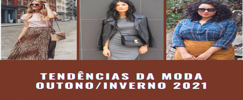 Tendências da moda outono-inverno 2021