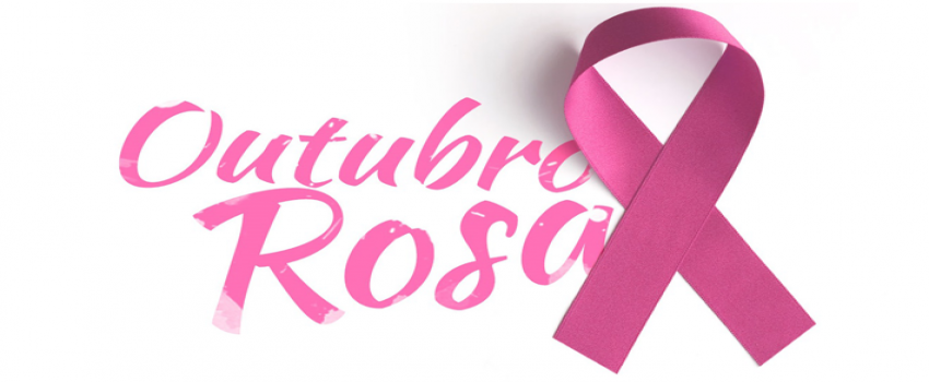 Você já ouviu falar em Outubro Rosa?